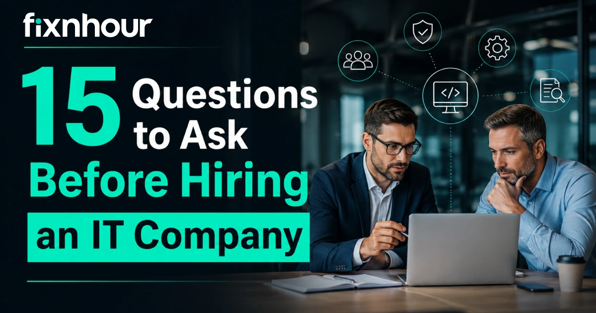 15 Questions Before Hiring an IT Company
